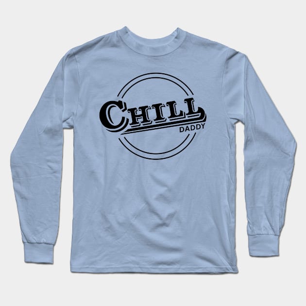 Chill Daddy Vintage - Black Long Sleeve T-Shirt by GorsskyVlogs